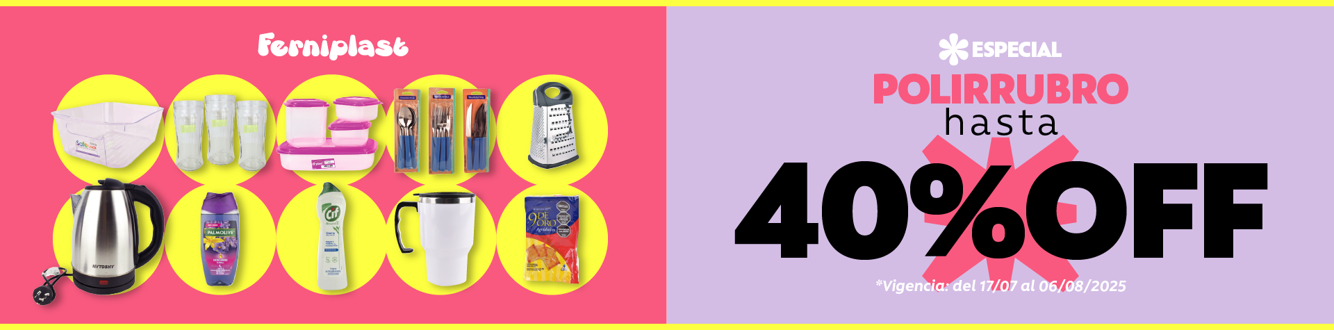 Las mejores ofertas en polirubro, alimentos, golosinas, decoracion, bazar, electronica en Ferniplast