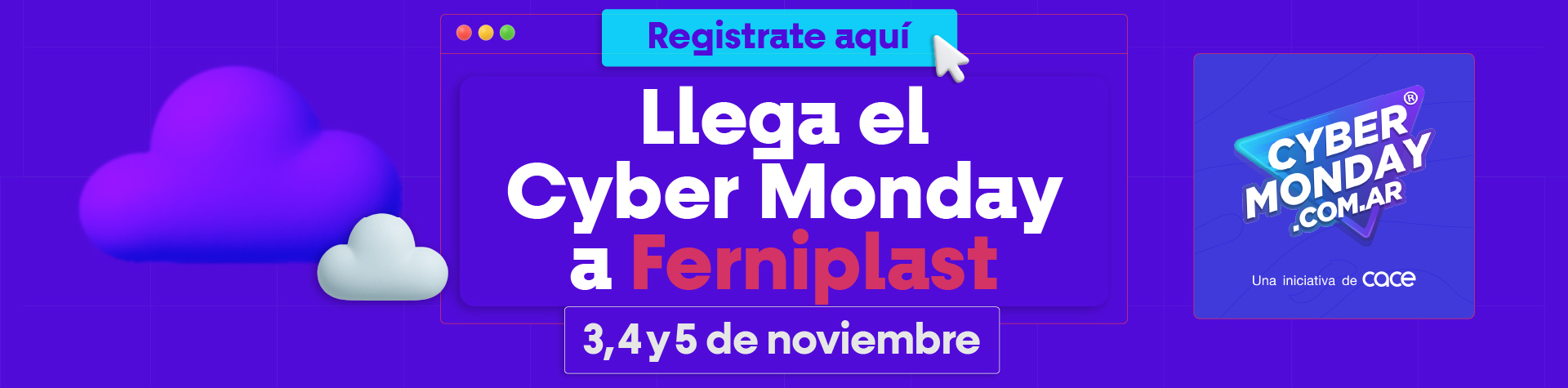 ya llega cyber monday a Ferniplast, registrate y enterate de las mejores ofertas antes que nadie
